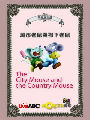 cover image of The City Mouse and the Country Mouse